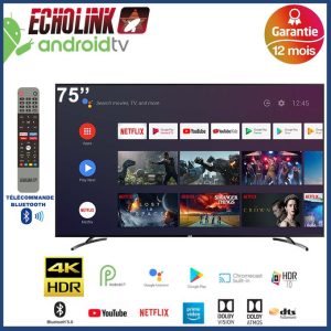 Télévision Echolink UHD75U20A Android TV 75 4K Android 9.0,Bluetooth,chromcast,google assistant,Wifi( 16Go,2Go)